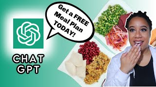 I used ChatGPT 🤖 to create a FREE meal plan | Create a Meal Plan in MINUTES!