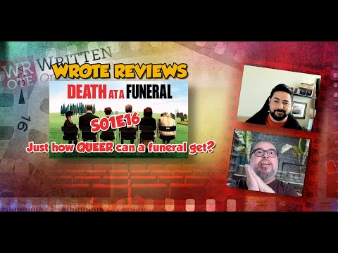 WROTE REVIEW | S01E16 |  Death at a Funeral UK