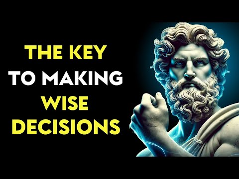 The Key to Making Wise Decisions | Stoic habits