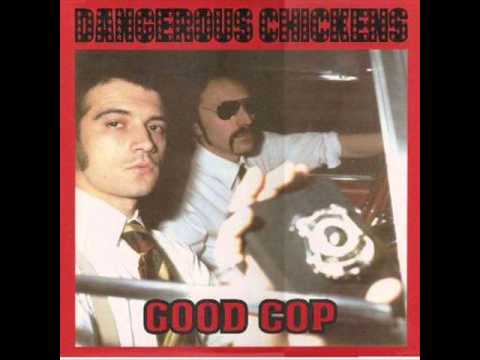 Italia Punk anni 90; DANGEROUS CHICKEN (La Spezia) - Good Cop mlp/10"