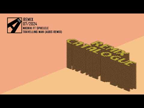 Nkokhi Ft Sphelele - Travelling Man (Aubs Remix)