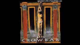 Crowbar - Crowbar (1993) (Full Album)