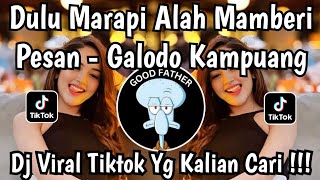 Download lagu DULU MARAPI ALAH MEMBERI PESAN • GALODO KAMPUANG JO NAGARI - INDRO TANJUNG COVER VIRAL TIKTOK 2026 mp3