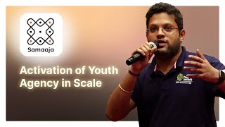 Samaaja: FOSS for Activation of Youth Agency in Scale
