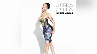 Nicki Minaj - Murda Murda (Audio)