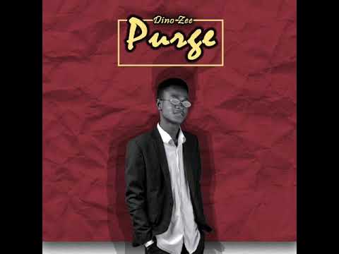 Dino Zee - Purge (Official Audio)