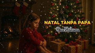 Download lagu 'Lagu Natal' Ona Hetharua - NATAL TANPA PAPA (Video Lyric Music) mp3