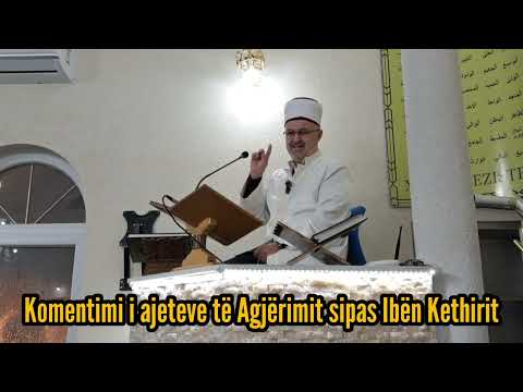 Komentimi i ajeteve të Agjërimit sipas Ibën Kethirit | Hoxhë Ali ef. Sadiku