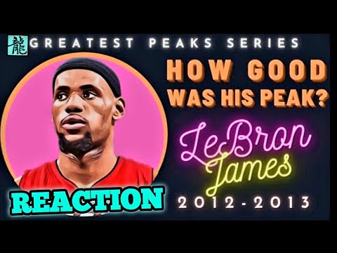 Detailed analysis of LeBron James at his best - Greatest Peaks Ep 13 (reaction)