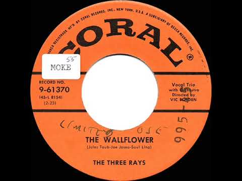 1955 Three Rays - The Wallflower (Dance With Me Henry)