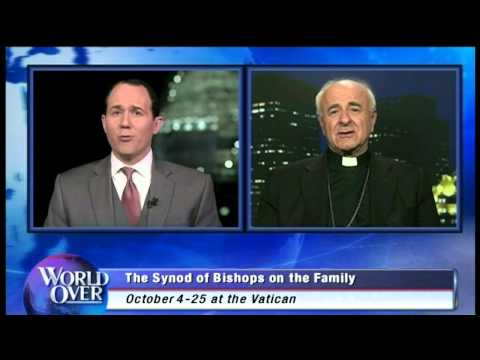 World Over - 2015-05-21 - The Church and the family, Archbishop Vincenzo Paglia with Raymond Arroyo