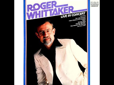 Roger Whittaker - Live in Concert (1975)