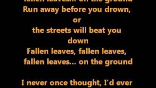 Fallen Leaves-Billy Talent (with Lyrics)