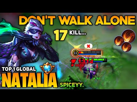 Post Buff: Natalia Nonstop Roaming 17 Kill [Top 1 Global Natalia] By Spiceyy. - Mobile Legend