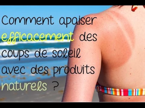 comment soulager un coup de soleil sur le visage