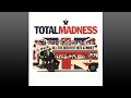 Madness ▶ Total Madness (Full Album)