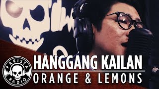 Hanggang Kailan by Orange &amp; Lemons | Rakista Live EP32