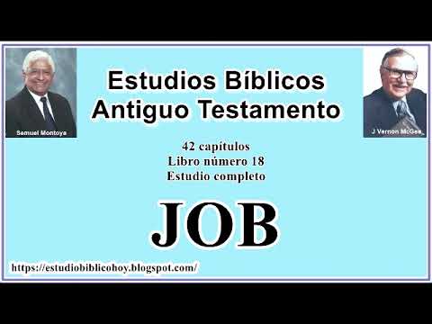 18. Job │ 📖 Estudio completo │ A Través de la Biblia │ J Vernon McGee - Samuel Montoya