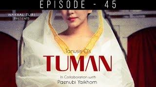 Download lagu TUMAN ~ Ep.45 | Paenubi Yaikhom | Tanusiri O mp3