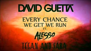 Every Chance We Get We Run (Alesso Remix) - David Guetta