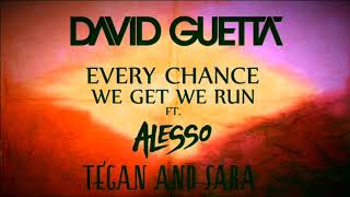 Every Chance We Get We Run (Alesso Remix) - David Guetta