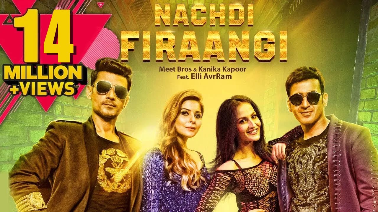 Nachdi Firaangi (Title) Lyrics  | Nachdi Firaangi | Meet Bros, Kanika Kapoor | Kanika Kapoor, Meet Bros Anjan Ankit | Meet Bros Anjan Ankit