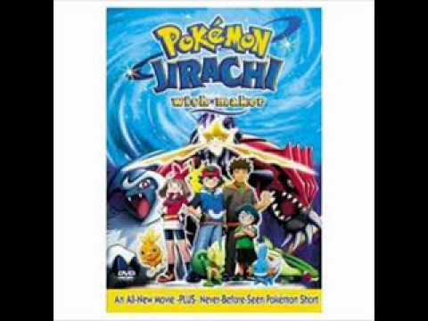 Pokemon Movie Song Ending 6 - Jirachi Wish Maker.