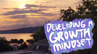 Developing a Growth Mindset | Studying Effectively for GCSE's & A-level's
