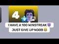 When your opponent has a "100 win streak" in Rivals...