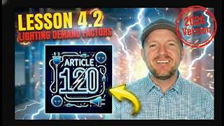 Lesson 4.2 2026 General Demand Factors Whole House Load Calculations Electrical Exam Prep 120.45