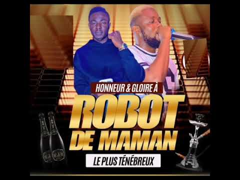 DJ BATUYO FEAT DJ LEO & CHOUCHOU SALVADOR - HONNEUR ET GLOIRE A ROBOT DE MAMAN LE PLUS TÉNÉBREUX