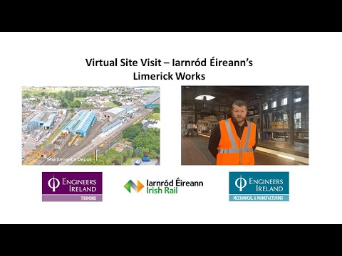 Virtual Site Visit – Iarnród Éireann’s Limerick Works