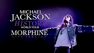 MORPHINE (HIStory Tour THE MOVIE) - Michael Jackson (A.I) w/@MunlightAudio