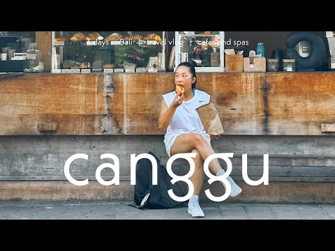 3 days in Canggu, Bali (what to do and where to eat) 🍍