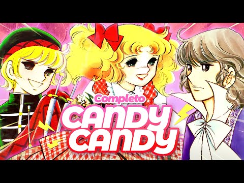 CANDY CANDY: Resumen COMPLETO del ANIME y el MANGA