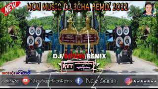 Mon Music Dj 3cha Remix 2022 Sound box (Kyt) 😍😍😍 Dj NaySann remix
