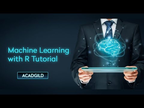 Machine Learning Tutorial for Beginners 2017 | Introduction to Machine Learning With R