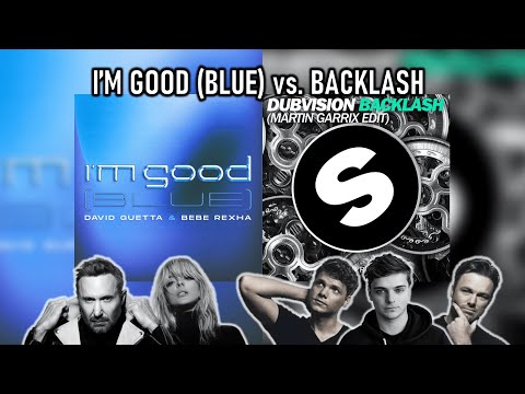 David Guetta & Bebe Rexha vs. DubVision & Martin Garrix - I'm Good(Blue) vs. Backlash (LIANG Mashup)