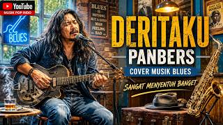 Download lagu DERITAKU Panbers Cover MUSIK BLUES | sangat menyentuh ❤️ mp3 Download lagu DERITAKU Panbers Cover MUSIK BLUES | sangat menyentuh ❤️ mp3