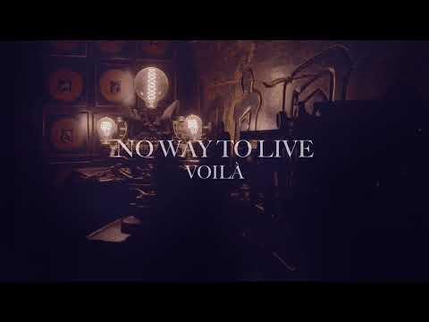 VOILÀ - NO WAY TO LIVE (Official Visualizer)