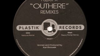 Hyper-X - Outhere (Natious Remix) [2000]