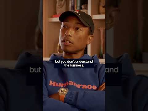 Pharrell Williams on Understanding the Music Business