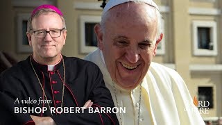Bishop Barron on Pope Francis and Virtue Ethics