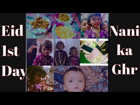 ||Nani ka ghr Eid 1st day vlog||@Afrahtafreeh09