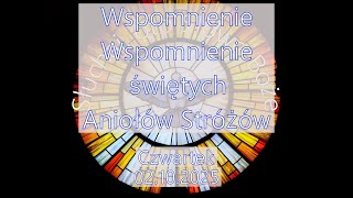 Czytania z dnia 02.10.2025 - Czwartek - Wspomnienie świętych Aniołów Stróżów (Rok C, I)