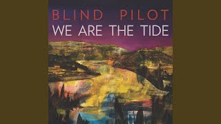 Music video thumbnail preview for Always by Blind Pilot