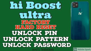 hi Boost Ultra Password Pin Pattern unlock, factory hard reset hi Boost ultra