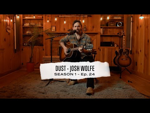 S1:E24 Dust - Josh Wolfe (Nashville Voices Live)