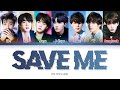 BTS Save ME Lyrics (방탄소년단 Save ME 가사) [Color Coded Lyrics/Han/Rom/Eng]