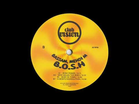 Bassam & Mehdi M - Bosh In Town (CV07)